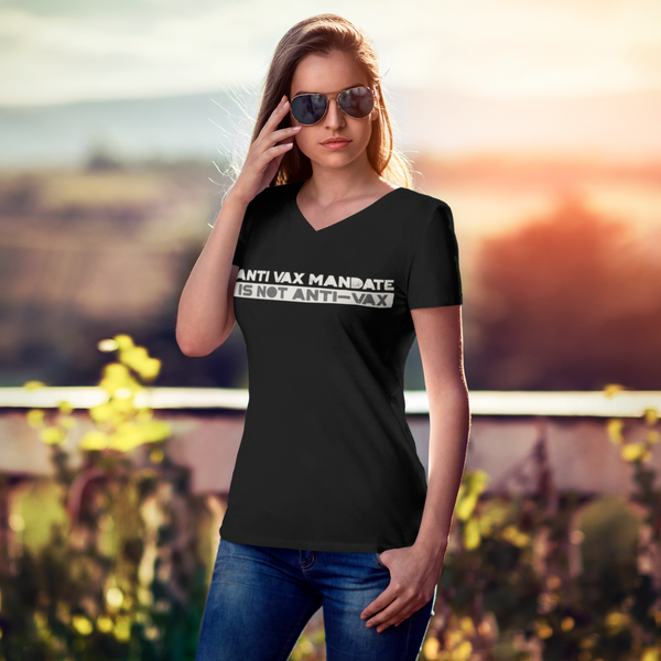 Anti Vax Mandate is not Anti-Vax Unisex Short Sleeve V-Neck T-Shirt - Proud Libertarian - Proud Libertarian