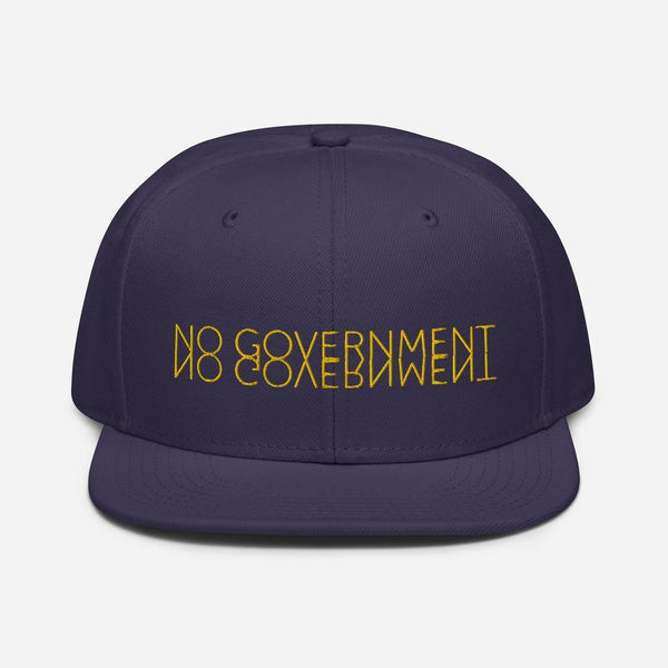 NO GOVERNMENT Snapback Hat - Proud Libertarian - Proud Libertarian