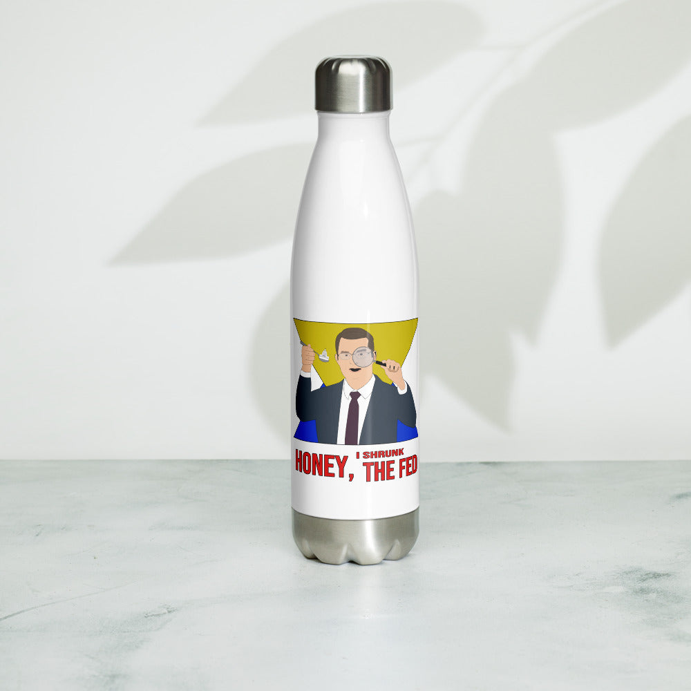 Honey I Shrunk the Fed Stainless Steel Water Bottle - Proud Libertarian - Hunter Wynn Designs