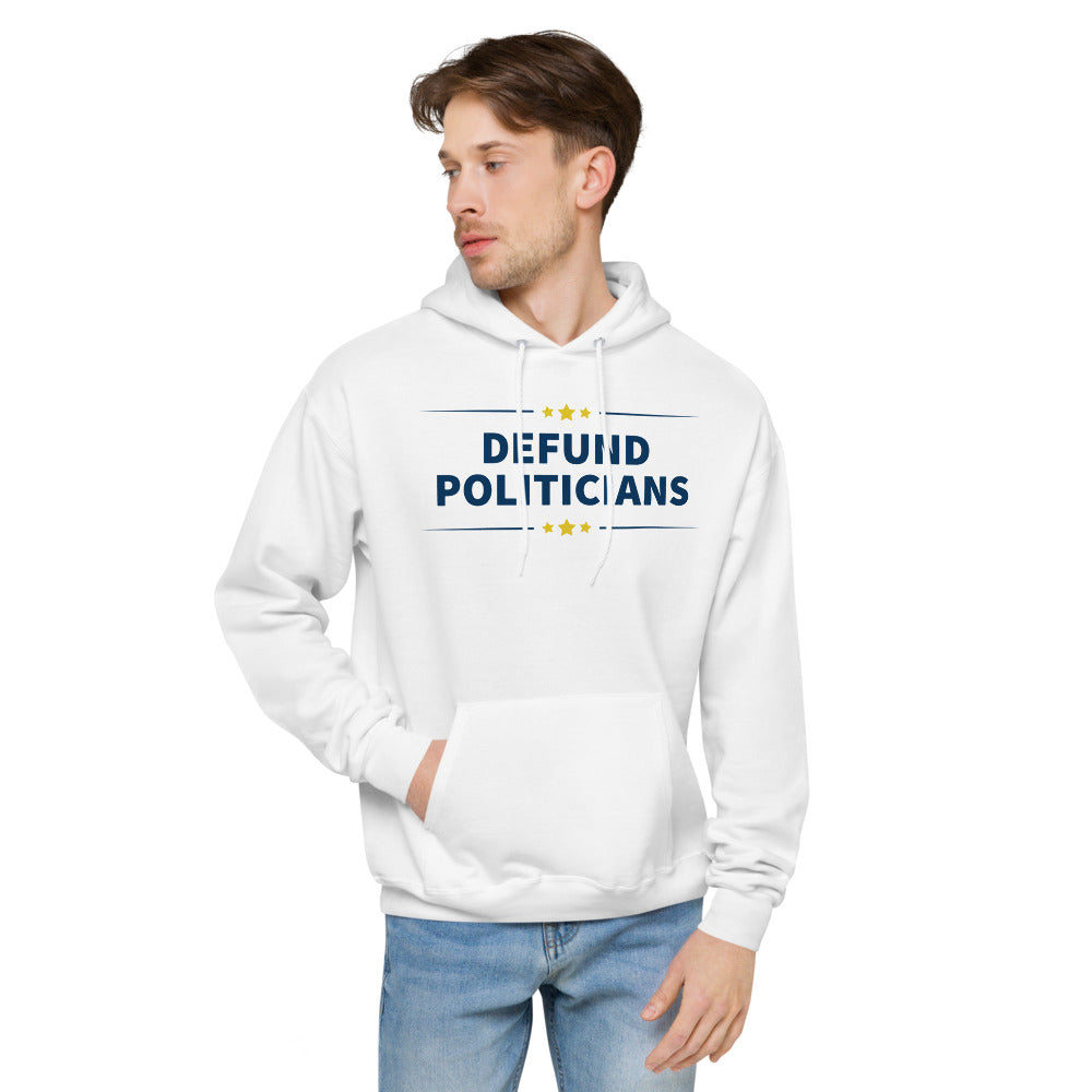 Defund Politicians (People for Liberty) fleece hoodie - Proud Libertarian - People for Liberty