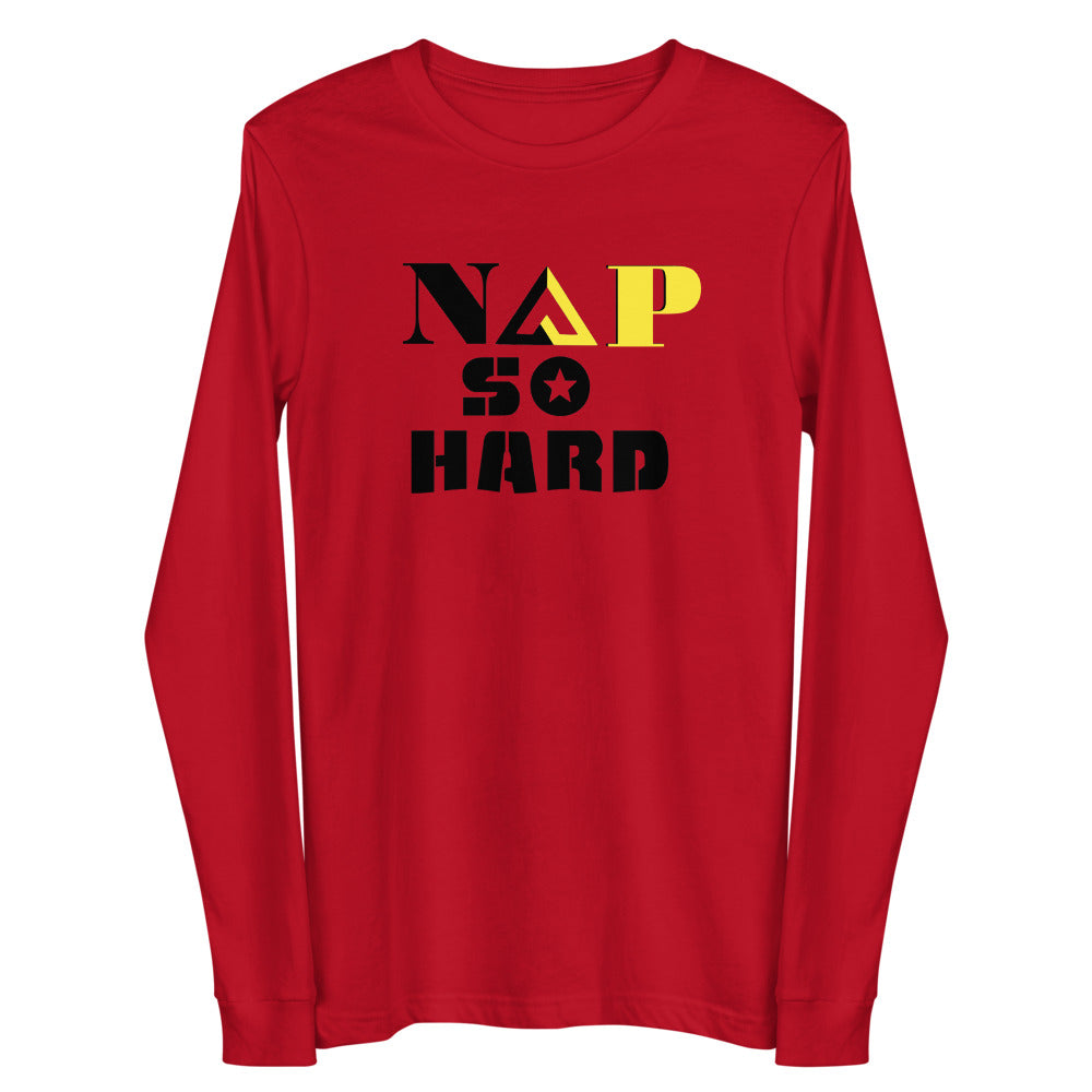 NAP SO HARD Unisex Long Sleeve Tee - Proud Libertarian - Rachael Revolution