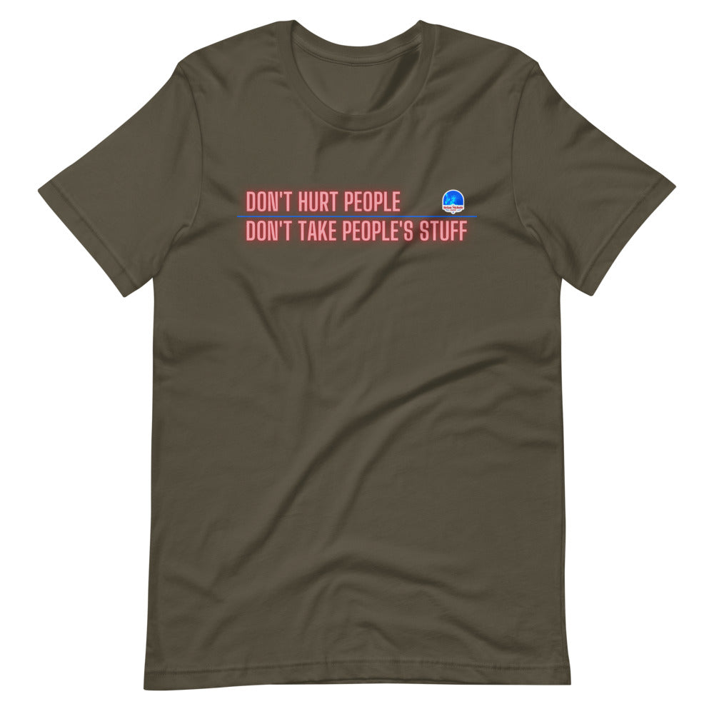 Don't Hurt People, Don't Take People's Stuff Short-Sleeve Unisex T-Shirt - Proud Libertarian - The Brian Nichols Show