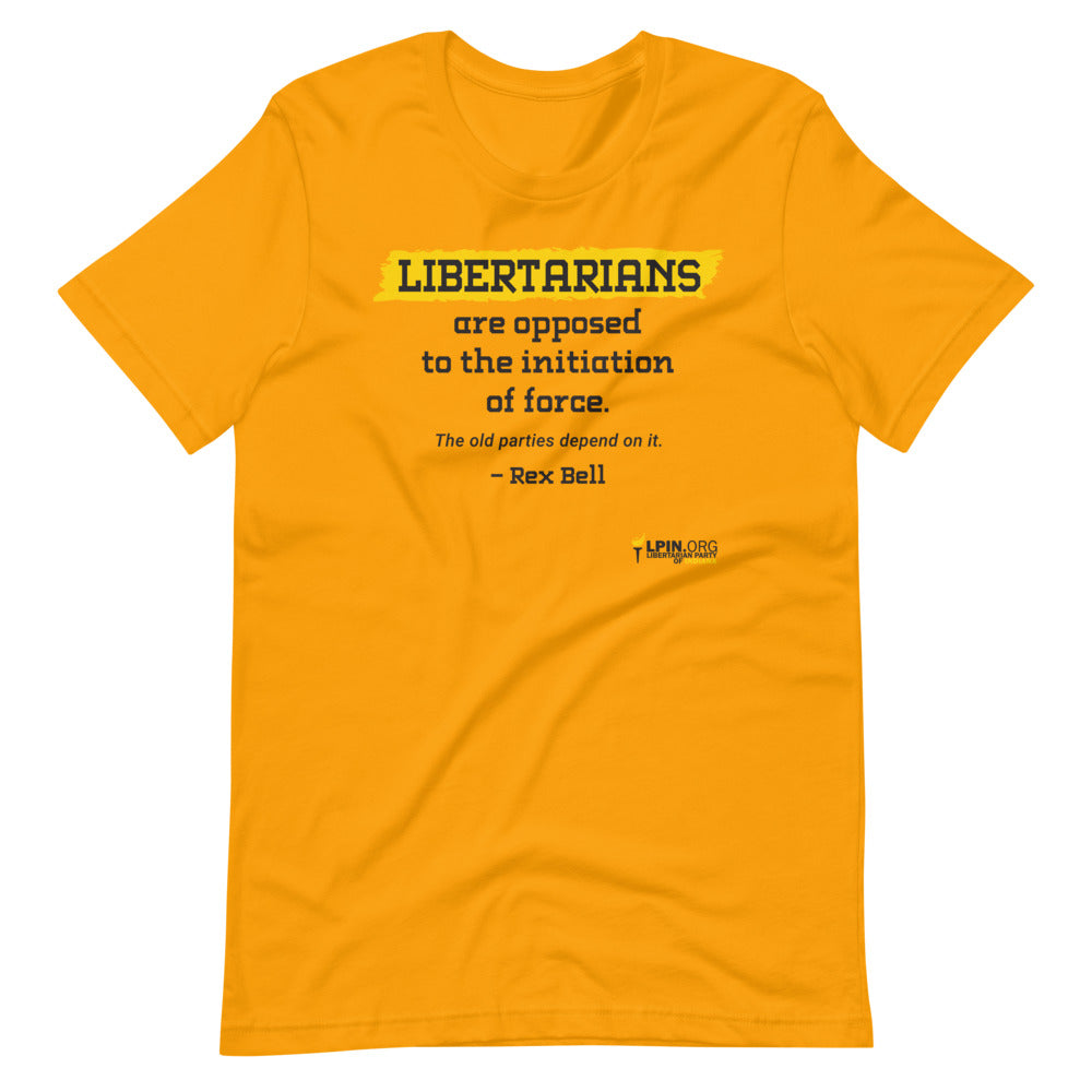 Libertarians are Opposed to the Initiation of Force LP IN Short-Sleeve Unisex T-Shirt - Proud Libertarian - Libertarian Party of Indiana