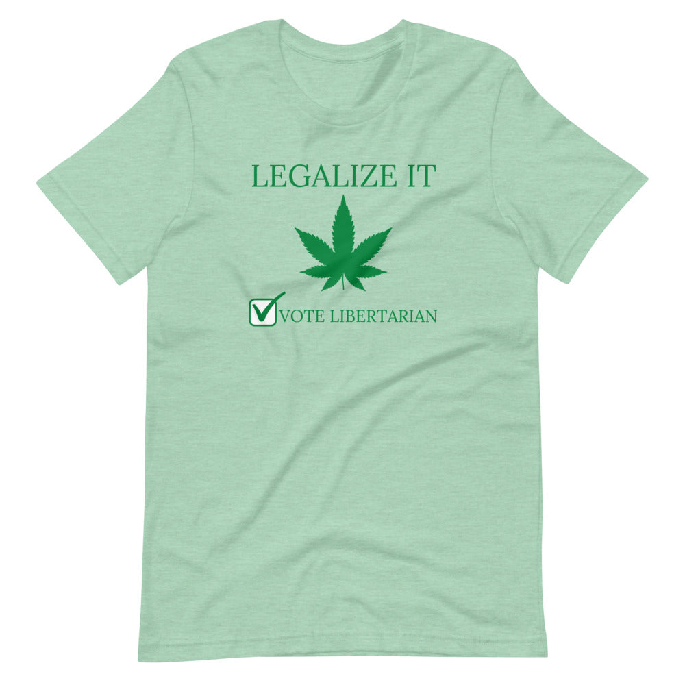 Legalize it Vote Libertarian Short-Sleeve Unisex T-Shirt - Proud Libertarian - Libertarian Party of Georgia