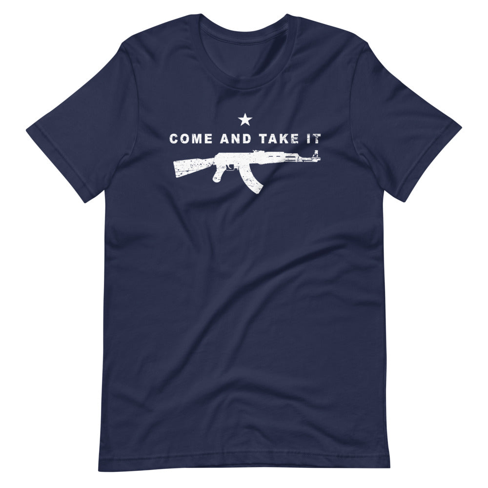 Come and Take it AK-47 Short-Sleeve Unisex T-Shirt - Proud Libertarian - Libertarian Frontier