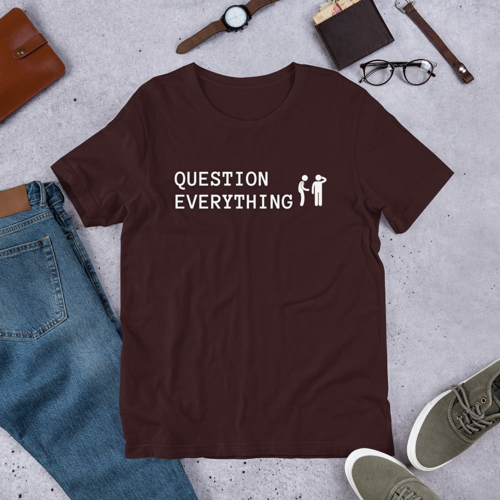 Question Everything Short-Sleeve Unisex T-Shirt - Proud Libertarian - The Brian Nichols Show