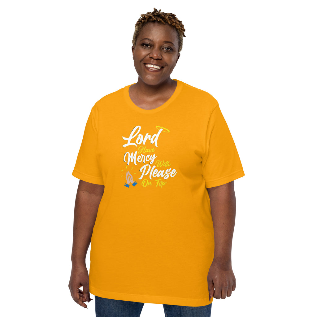 Lord have Mercy with Please on Top Unisex T-Shirt - Proud Libertarian - Logik Reks