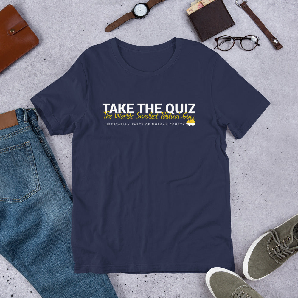 Take the Quiz (Worlds Smallest Political Quiz) Short-Sleeve Unisex T-Shirt - Proud Libertarian - Libertarian Party of Indiana - Morgan County