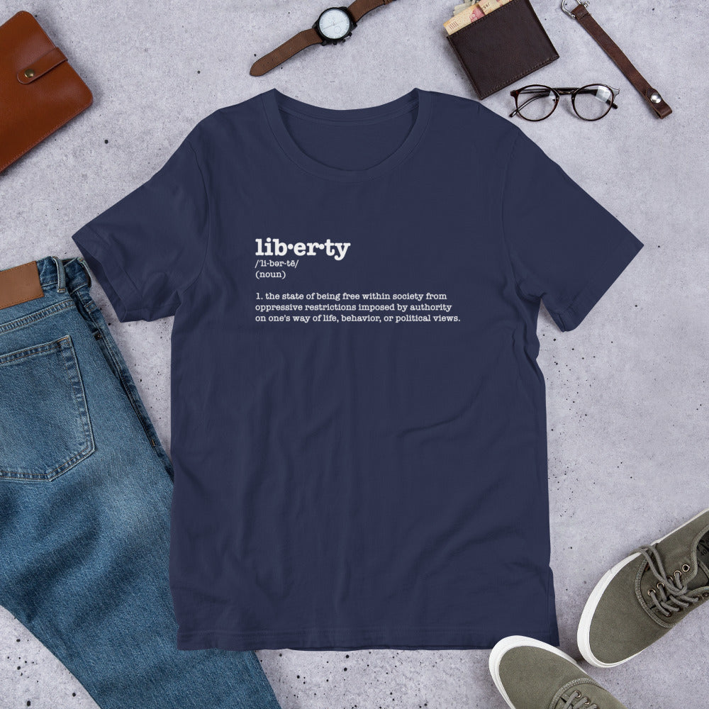 liberty defined unisex t-shirt - Proud Libertarian - Proud Libertarian