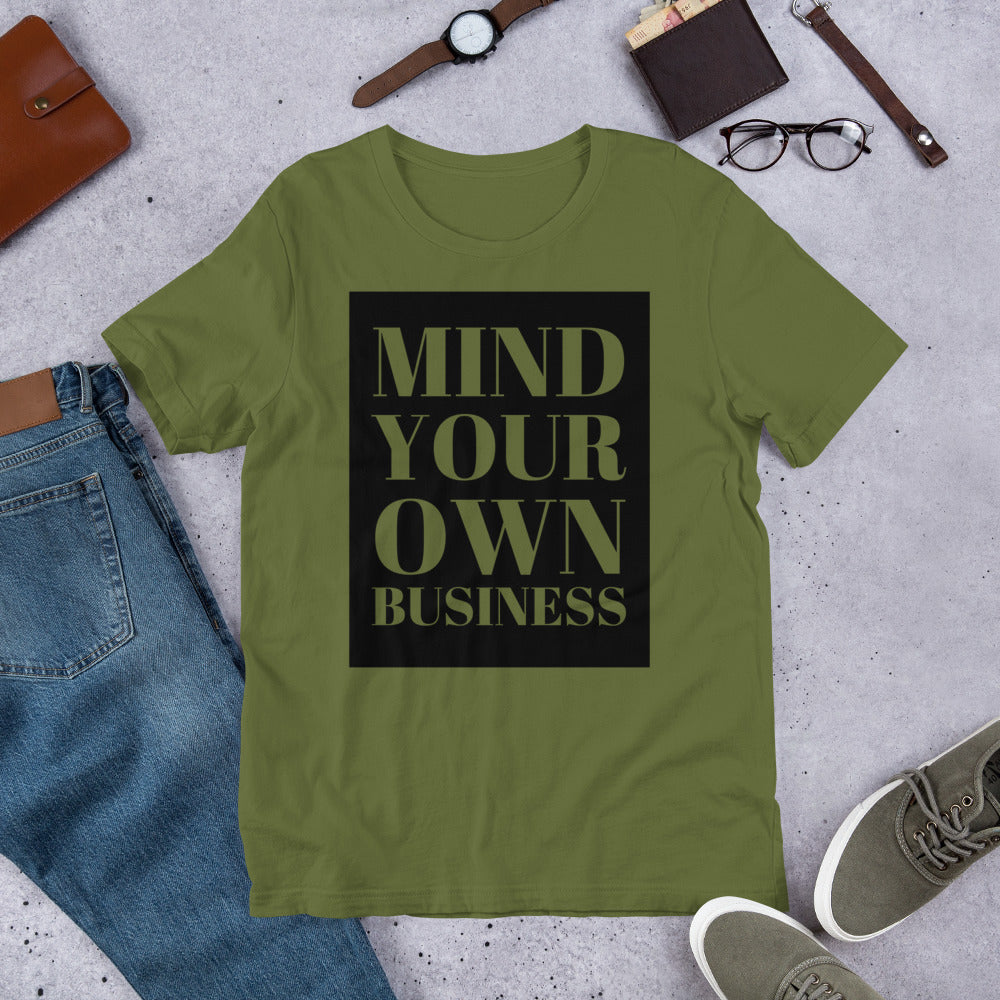 Mind your Own Business Unisex t-shirt - Proud Libertarian - NewStoics