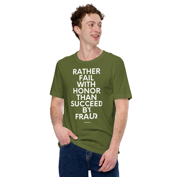 Rather Fail with Honor than Succeed by Fraud - Sophocles Short-Sleeve Unisex T-Shirt - Proud Libertarian - NewStoics