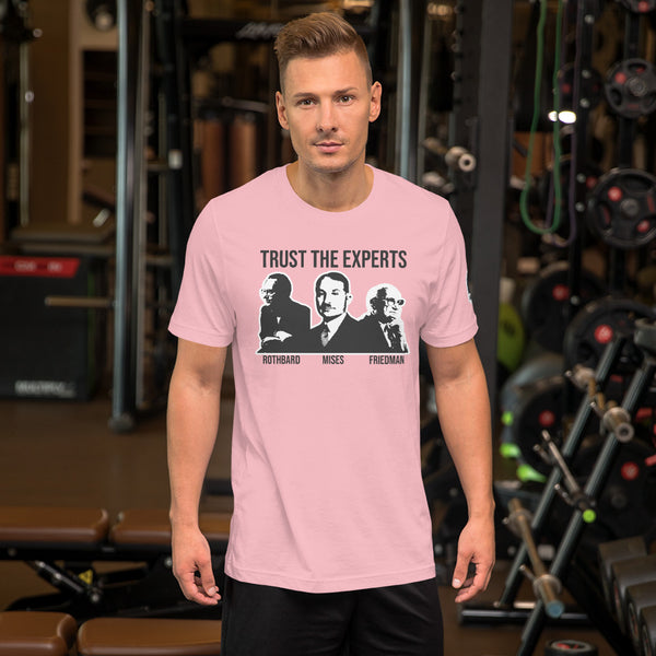 trust the Experts Short-Sleeve Unisex T-Shirt - Proud Libertarian - The Brian Nichols Show