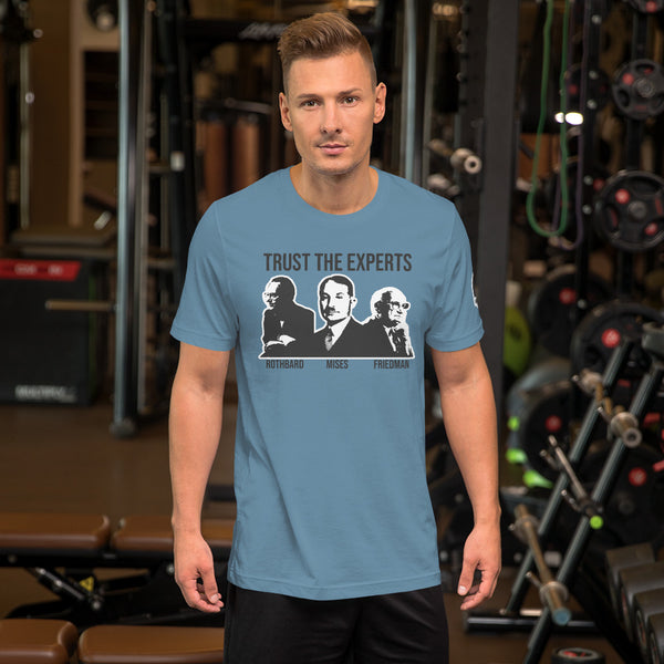 trust the Experts Short-Sleeve Unisex T-Shirt - Proud Libertarian - The Brian Nichols Show