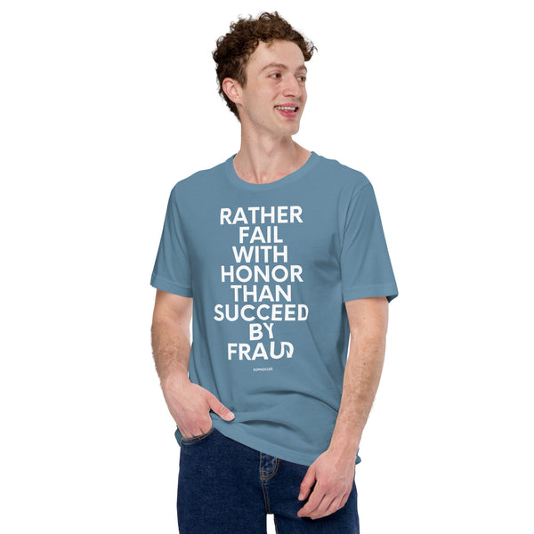 Rather Fail with Honor than Succeed by Fraud - Sophocles Short-Sleeve Unisex T-Shirt - Proud Libertarian - NewStoics