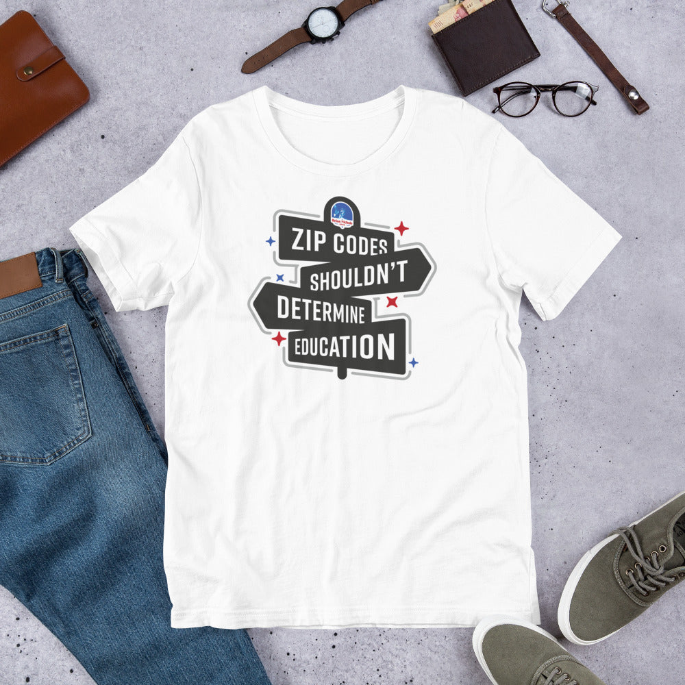 ZIP Codes Shouldn't Determine Education Short-Sleeve Unisex T-Shirt - Proud Libertarian - The Brian Nichols Show