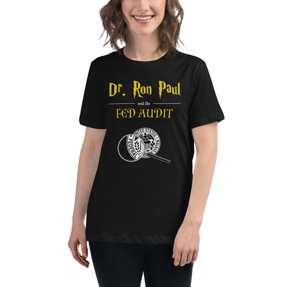 Dr. Ron Paul and The Fed Audit LPC Women's Relaxed T-Shirt - Proud Libertarian - Libertarian Party of California