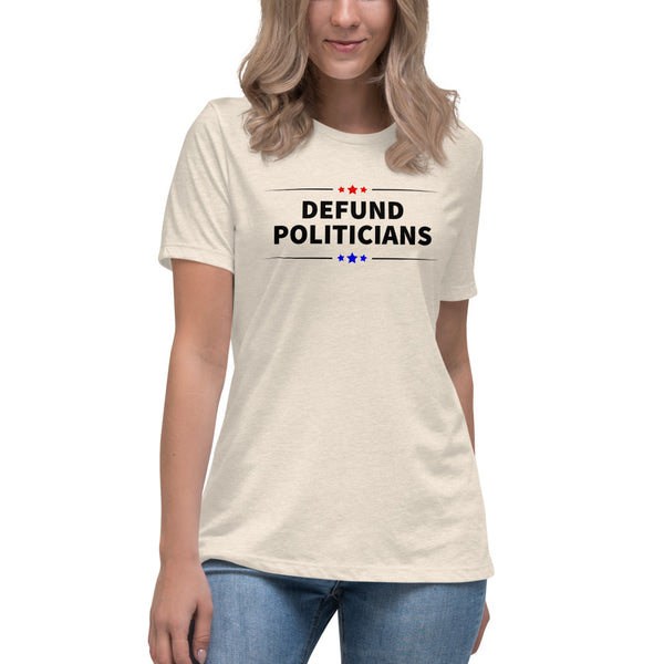 Defund Politicians (Red and Blue) Women's T-Shirt - Proud Libertarian - People for Liberty